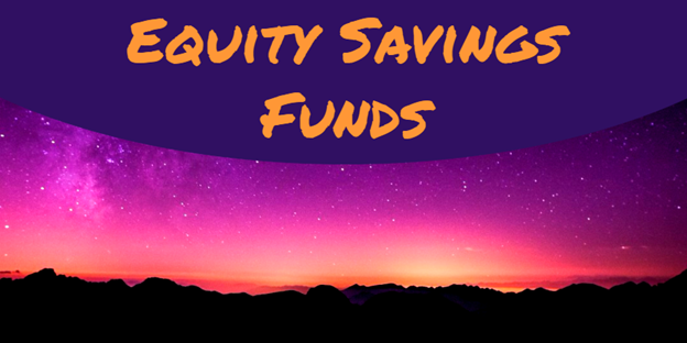 dawn of Equity Savings Funds